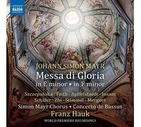 Johann Simon Mayr Johann Simon Mayr: Messa Di Gloria: In E Minor/In F Minor (CD)