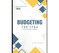 Johann Strauss Apex Finance Press Budget for FP&A (Tascabile) Budgeting in Fp&a
