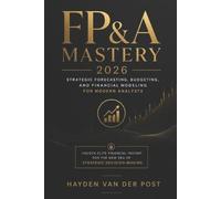 Johann Strauss Hayden Van Der Post FP&A Mastery 2026 (Tascabile)