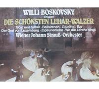 Johann Strauss Jr. - Willi Boskovsky / Wiener Johann Strauss Orchestra - Willi Boskovsky Conducts Lehar Waltzes
