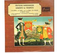 Johann Wilhelm Hertel - Johann Wilhelm Hertel , Johann Friedrich Fasch , Gottfried Heinrich Stölzel , Heinrich Ignaz Franz Biber , Heinz Zickler - Deutsche Barockmusik - Konzerte Für Trompete - Turnabout - TV 340 90S, Turnabout - TV 34 090S
