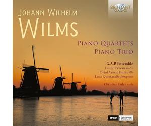 Johann Wilhelm Wilms Johann Wilhelm Wilms: Piano Quartets/Piano Trio (CD) Album