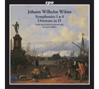 Johann Wilhelm Wilms Symphonies 1 and 4/Overture in D (CD) Album