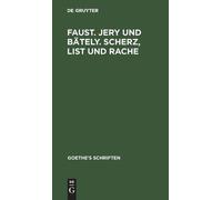 Johann Wolfgang G [Faust. Jern Und Bäteln. Scherz, List Und R (Copertina rigida)