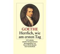 Johann Wolfgang Goethe Herrlich wie am ersten Tag (Tascabile)