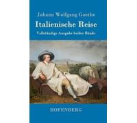 Johann Wolfgang Goethe Italienische Reise (Copertina rigida)