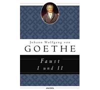 Faust I und II