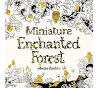 Johanna Basford Miniature Enchanted Forest (Tascabile)