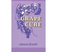 Johanna Brandt The Grape Cure (Tascabile)