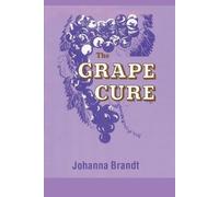 Johanna Brandt The Grape Cure (Tascabile)