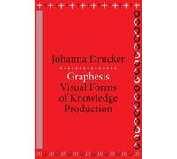 Johanna Drucker Graphesis (Tascabile) metaLABprojects
