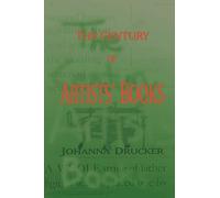 Johanna Drucker The Century Of Artists' Books (Tascabile)