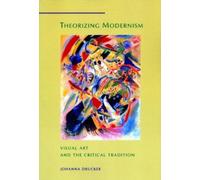 Johanna Drucker Theorizing Modernism (Tascabile) Interpretations in Art