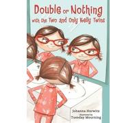 Johanna Hurwitz Double or Nothing with the Two and Only Kell (Copertina rigida)