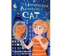 Johanna Hurwitz The Unexpected Adventures of C.A.T. (Copertina rigida)