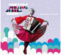 Johanna Juhola A Brighter Future (CD)
