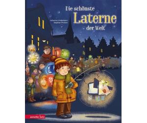 Johanna Lindemann Stephan Die schönste Laterne der Welt: Bil (Copertina rigida)