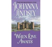 Johanna Lindsey When Love Awaits (Tascabile)