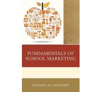 Johanna M. Lockhart Fundamentals of School Marketing (Copertina rigida)