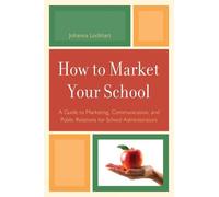 Johanna M. Lockhart How to Market Your School (Copertina rigida)