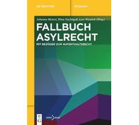 Johanna Mantel Fallbuch Asylrecht (Tascabile) De Gruyter Studium