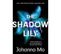 Johanna Mo The Shadow Lily (Tascabile)