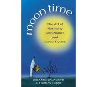 Johanna Paungger Thomas Poppe Moon Time (Tascabile)