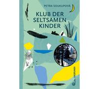 Johanna Posset Klub der seltsamen Kinder: Mit Mut und Selbst (Copertina rigida)