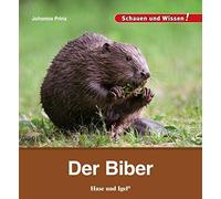 Johanna Prinz Der Biber: Schauen und Wissen (Copertina rigida)