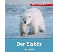 Johanna Prinz Der Eisbär: Schauen und Wissen (Copertina rigida)