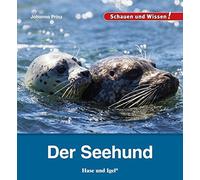 Johanna Prinz Der Seehund: Schauen und Wissen (Copertina rigida)
