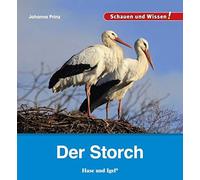 Johanna Prinz Der Storch: Schauen und Wissen (Copertina rigida)