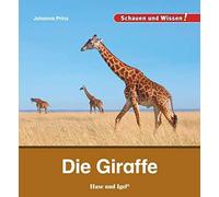 Johanna Prinz Die Giraffe: Schauen und Wissen (Copertina rigida)