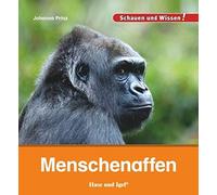 Johanna Prinz Menschenaffen: Schauen und Wissen (Copertina rigida)