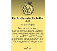 Johanna Röper Das uneheliche Kind (uægte barn) und seine Mutt (Copertina rigida)