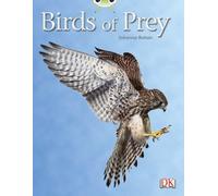Johanna Rohan Bug Club Independent Non Fiction Year Two White A Bird (Tascabile)