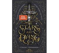 Johanna Ruhl Ch The Stars are Dying: Der hellste Stern strahl (Copertina rigida)