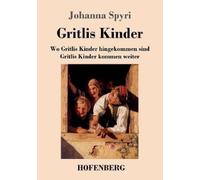 Johanna Spyri Gritlis Kinder (Tascabile)