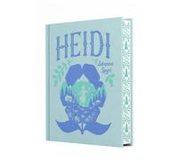 Johanna Spyri Heidi (Copertina rigida) Children's Signature Clothbound Editions