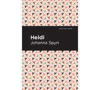 Johanna Spyri Heidi (Copertina rigida) Mint Editions