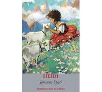 Johanna Spyri Heidi (Fully illustrated in Colour) (Copertina rigida)