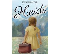 Johanna Spyri Heidi (Tascabile)