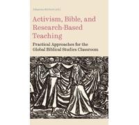 Johanna Stiebert Activism, Bible, and Research-Based Teaching (Copertina rigida)