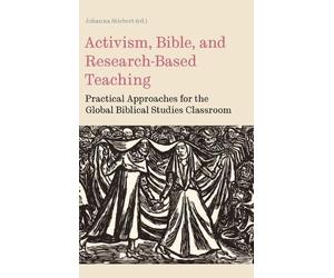 Johanna Stiebert Activism, Bible, and Research-Based Teaching (Copertina rigida)