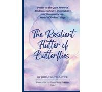 Johanna Telander The Resilient Flutter of Butterflies (Edition1st) (Tascabile)