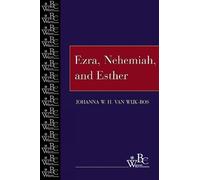 Johanna W. H. van Wijk-Bos Ezra, Nehemiah, and Esther (Tascabile)