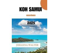 Johanna Walter Koh Samui Reiseführer 2025 (Tascabile)