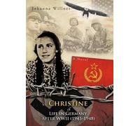 Johanna Willner Christine A Life in Germany After WWII (1945- (Copertina rigida)