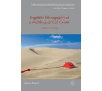 Johanna Woydack Linguistic Ethnography of a Multilingual Call (Copertina rigida)