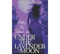 Johanne Lee Under The Lavender Moon (Tascabile)